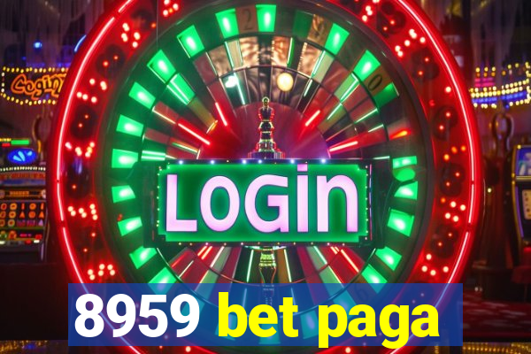 8959 bet paga